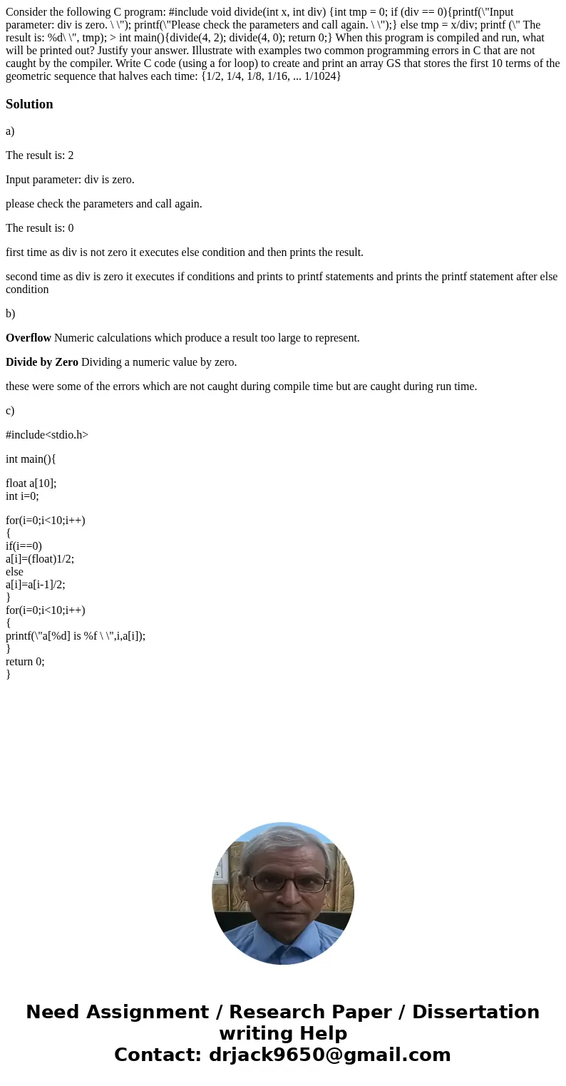 Consider the following C program: #include void divide(int x, int div) {int tmp = 0; if (div == 0){printf(\  Consider the following C program: #include void divide(int x, int div) {int tmp = 0; if (div == 0){printf(\