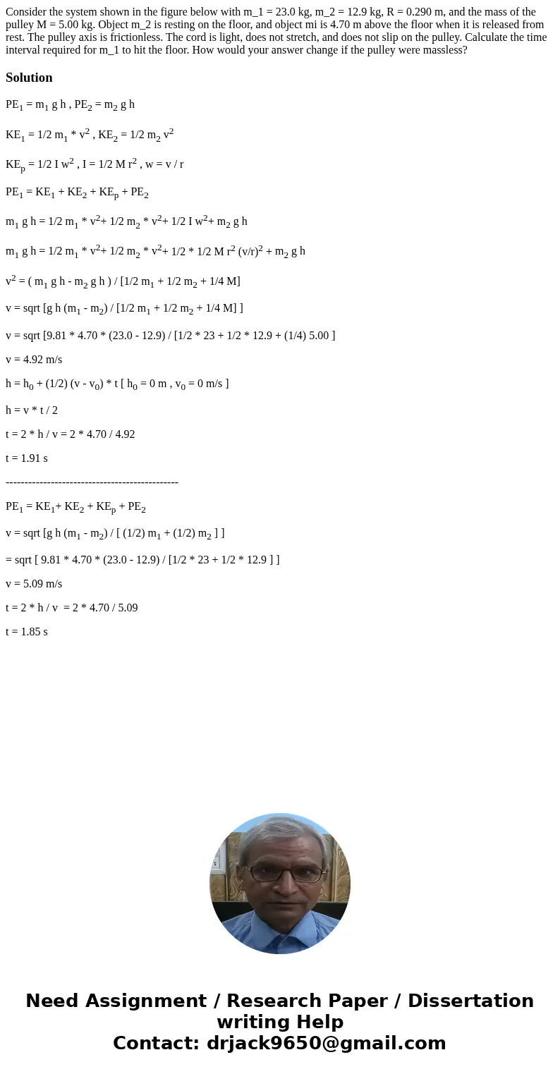 Consider the system shown in the figure below with m_1 = 23.0 kg, m_2 = 12.9 kg, R = 0.290 m, and the mass of the pulley M = 5.00 kg. Object m_2 is resting on   Consider the system shown in the figure below with m_1 = 23.0 kg, m_2 = 12.9 kg, R = 0.290 m, and the mass of the pulley M = 5.00 kg. Object m_2 is resting on