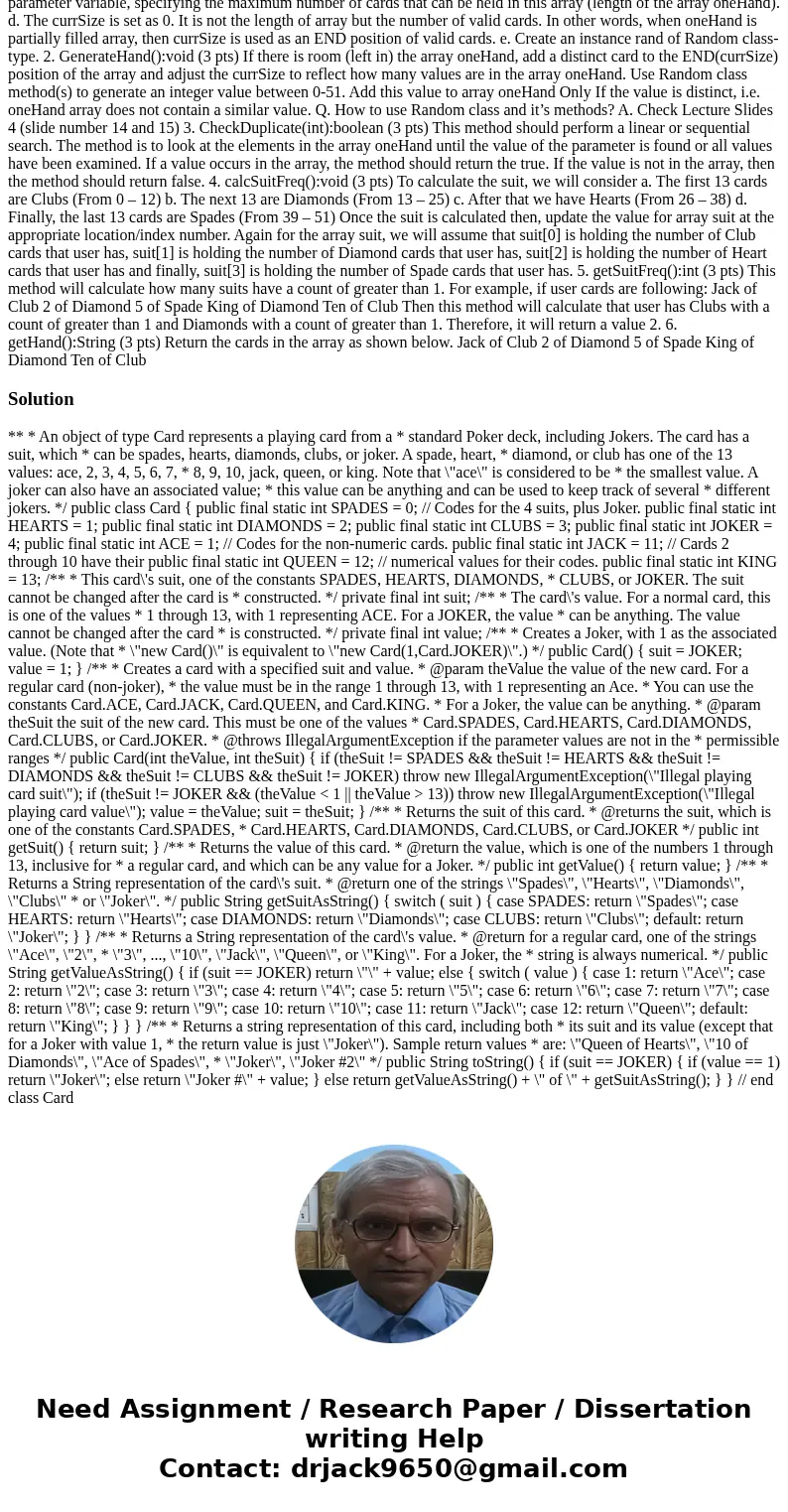 Could some one help me for the code please. Thank you! Your assignment is to write and submit two java files. One is a class definition named CardPlay (CardPlay Could some one help me for the code please. Thank you! Your assignment is to write and submit two java files. One is a class definition named CardPlay (CardPlay