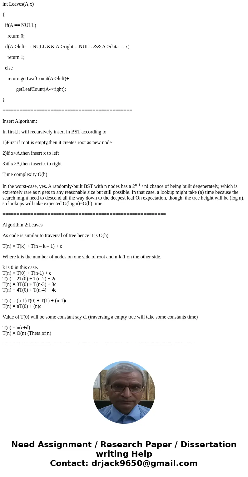 Describe an algorithm that supports the following operations on a binary search tree, whose nodes have distinct integer keys: • insert(A, x) - insert a node wit Describe an algorithm that supports the following operations on a binary search tree, whose nodes have distinct integer keys: • insert(A, x) - insert a node wit