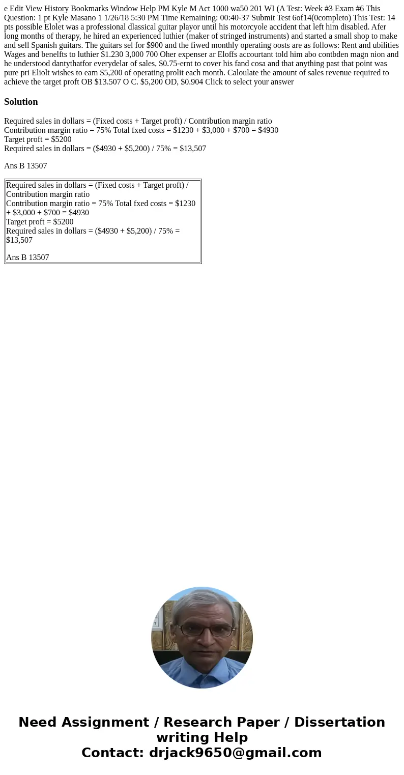 e Edit View History Bookmarks Window Help PM Kyle M Act 1000 wa50 201 WI (A Test: Week #3 Exam #6 This Question: 1 pt Kyle Masano 1 1/26/18 5:30 PM Time Remain  e Edit View History Bookmarks Window Help PM Kyle M Act 1000 wa50 201 WI (A Test: Week #3 Exam #6 This Question: 1 pt Kyle Masano 1 1/26/18 5:30 PM Time Remain