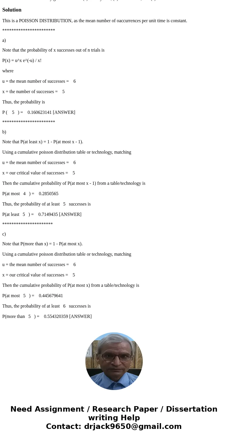 Find the indicated probabilities using the geometric distribution, the Poisson distribution, or the binomial distribution. Then determine if the events are unus Find the indicated probabilities using the geometric distribution, the Poisson distribution, or the binomial distribution. Then determine if the events are unus
