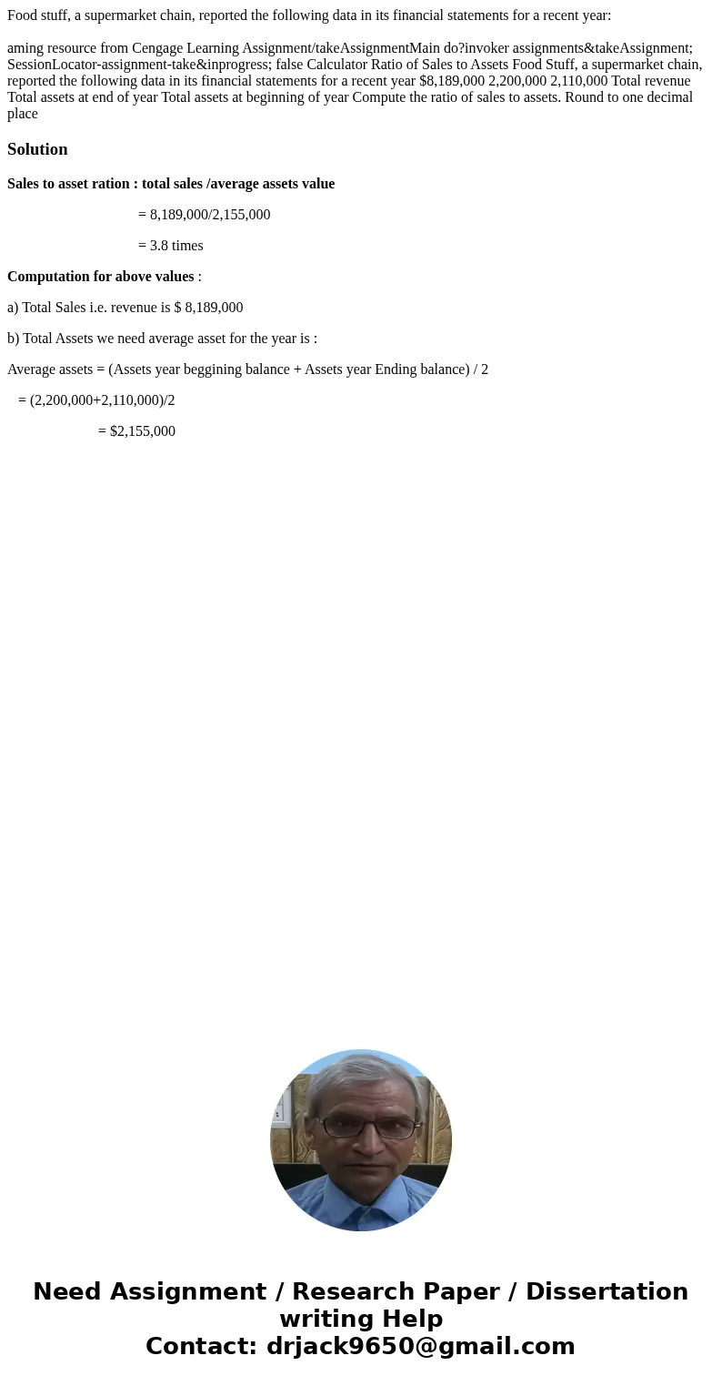 Food stuff, a supermarket chain, reported the following data in its financial statements for a recent year: aming resource from Cengage Learning Assignment/take Food stuff, a supermarket chain, reported the following data in its financial statements for a recent year: aming resource from Cengage Learning Assignment/take