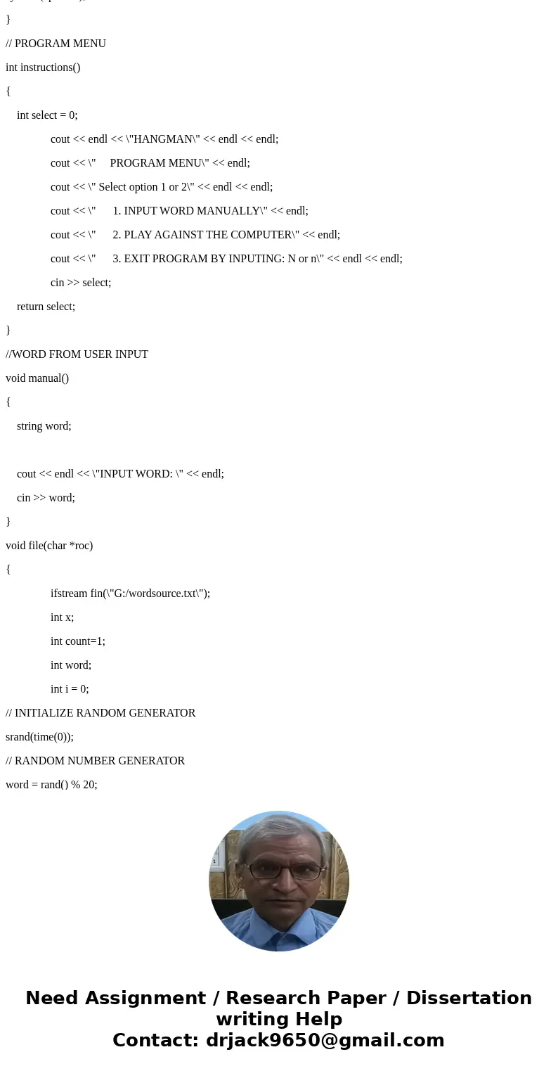 Have you heard of the game of Hangman? Well, you are going to write a program that will allow you to play a game of Hangman against the computer. After you play Have you heard of the game of Hangman? Well, you are going to write a program that will allow you to play a game of Hangman against the computer. After you play