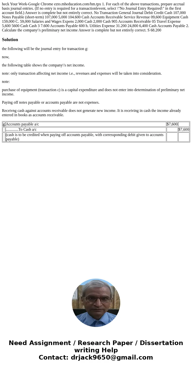 heck Your Work-Google Chrome ezto.mheducation.com/hm.tpx 1. For each of the above transactions, prepare accrual basis journal entries. (If no entry is required  heck Your Work-Google Chrome ezto.mheducation.com/hm.tpx 1. For each of the above transactions, prepare accrual basis journal entries. (If no entry is required