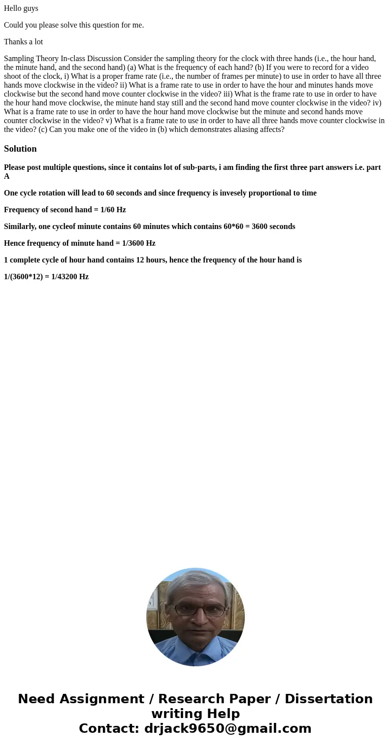 Hello guys Could you please solve this question for me. Thanks a lot Sampling Theory In-class Discussion Consider the sampling theory for the clock with three h Hello guys Could you please solve this question for me. Thanks a lot Sampling Theory In-class Discussion Consider the sampling theory for the clock with three h