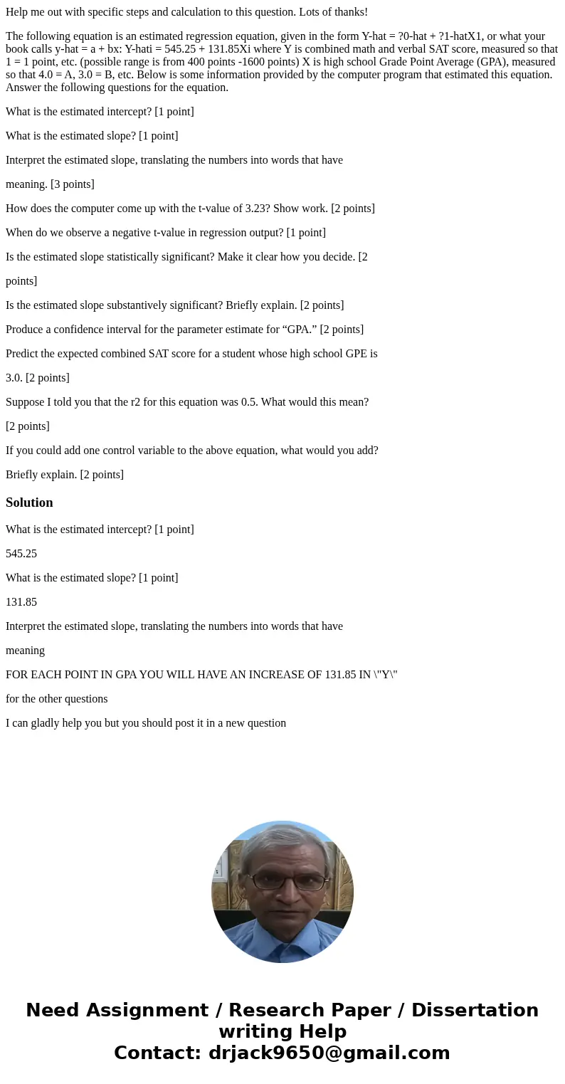 Help me out with specific steps and calculation to this question. Lots of thanks! The following equation is an estimated regression equation, given in the form  Help me out with specific steps and calculation to this question. Lots of thanks! The following equation is an estimated regression equation, given in the form