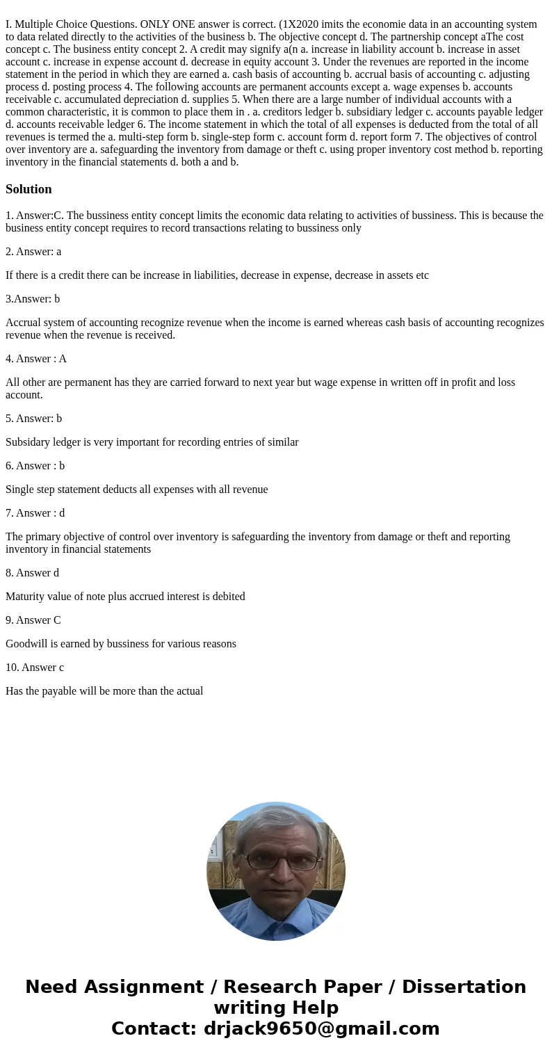  I. Multiple Choice Questions. ONLY ONE answer is correct. (1X2020 imits the economie data in an accounting system to data related directly to the activities of