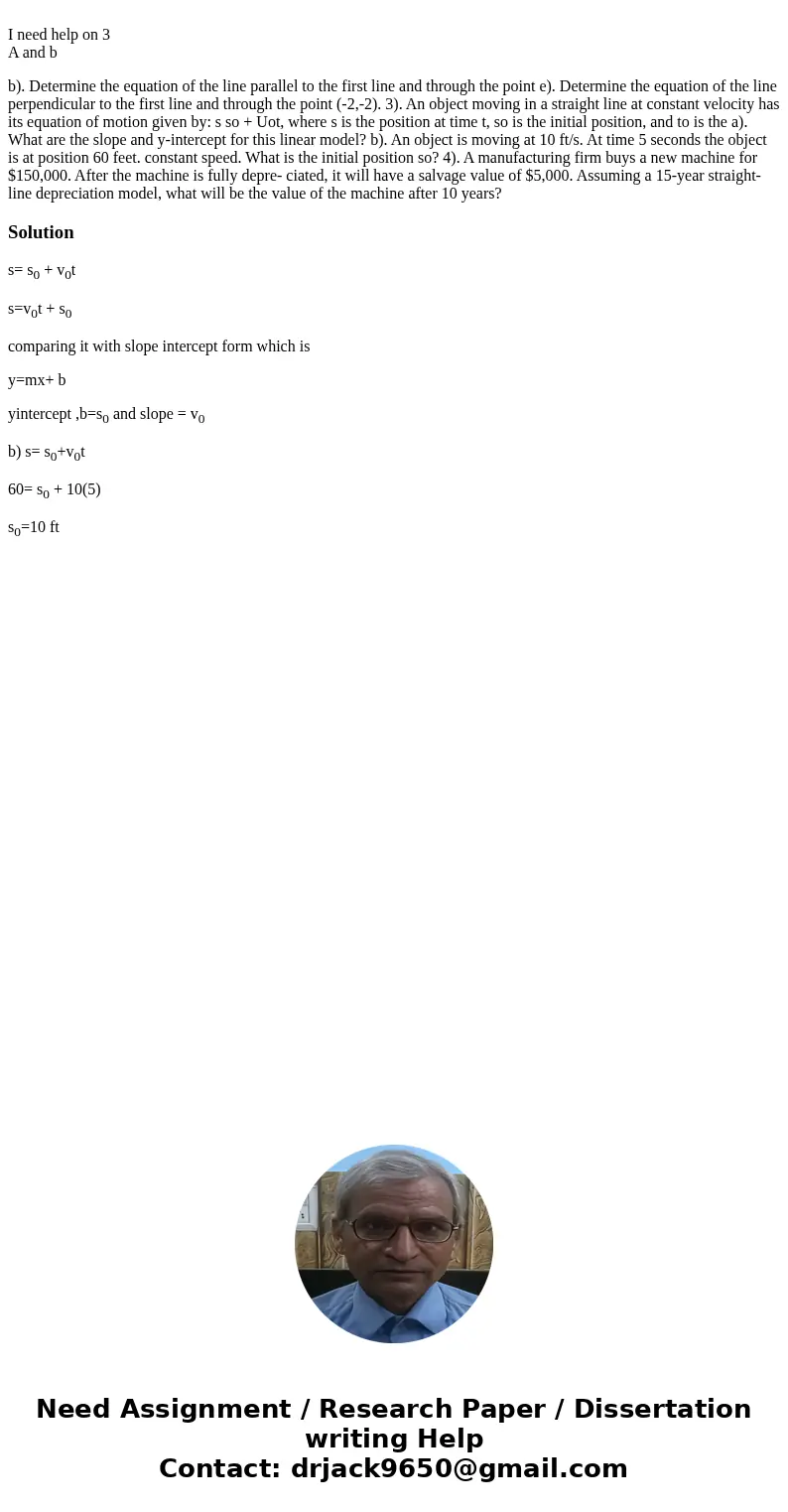  I need help on 3 A and b b). Determine the equation of the line parallel to the first line and through the point e). Determine the equation of the line perpend