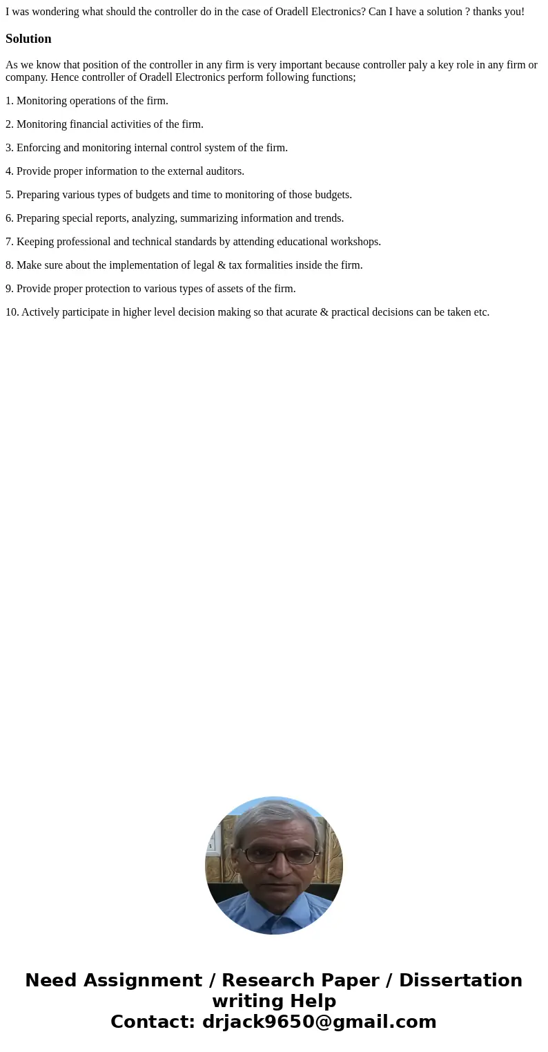 I was wondering what should the controller do in the case of Oradell Electronics? Can I have a solution ? thanks you!SolutionAs we know that position of the con I was wondering what should the controller do in the case of Oradell Electronics? Can I have a solution ? thanks you!SolutionAs we know that position of the con