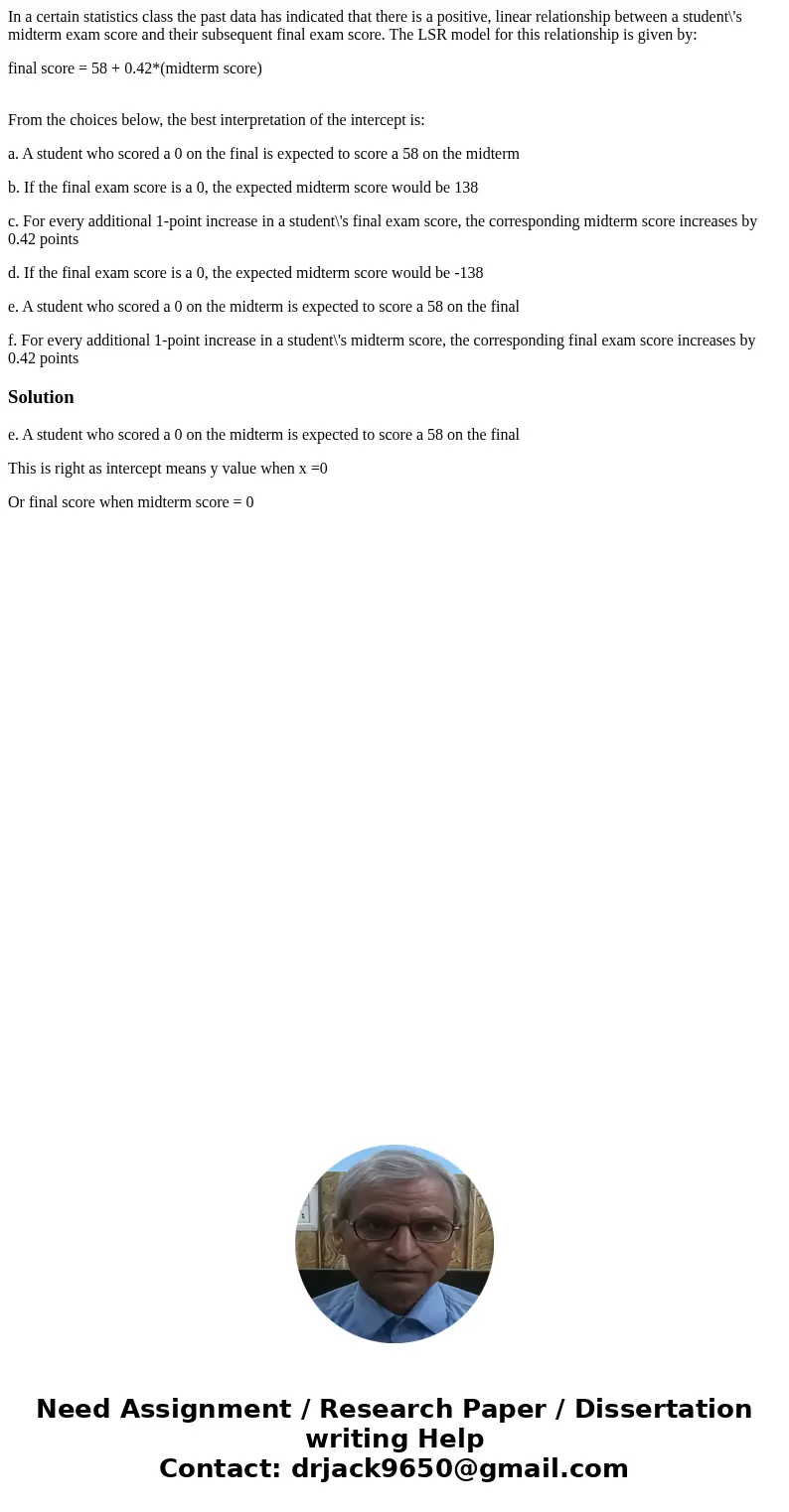 In a certain statistics class the past data has indicated that there is a positive, linear relationship between a student\'s midterm exam score and their subseq In a certain statistics class the past data has indicated that there is a positive, linear relationship between a student\'s midterm exam score and their subseq