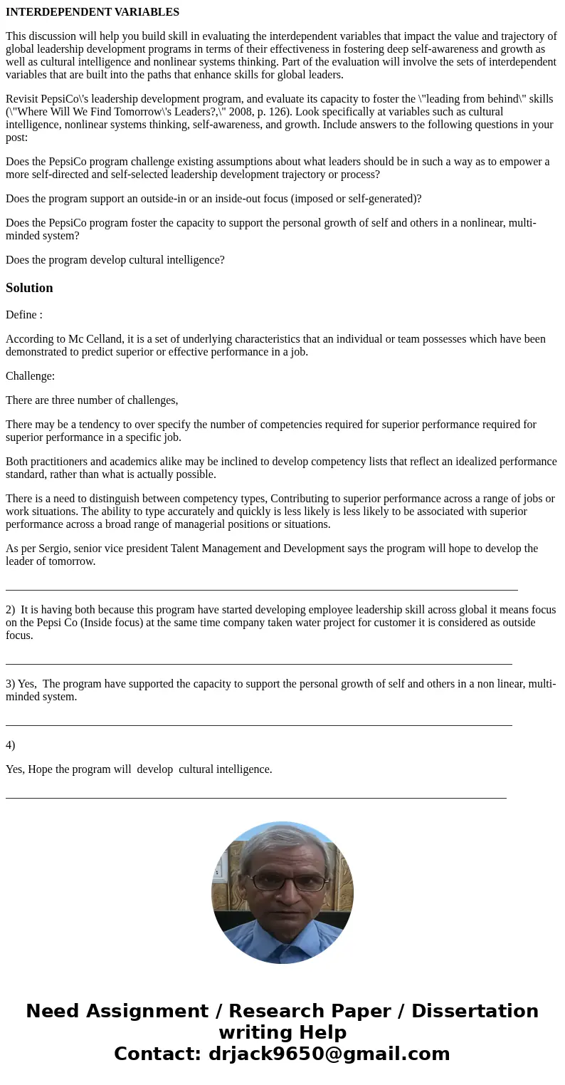 INTERDEPENDENT VARIABLES This discussion will help you build skill in evaluating the interdependent variables that impact the value and trajectory of global lea