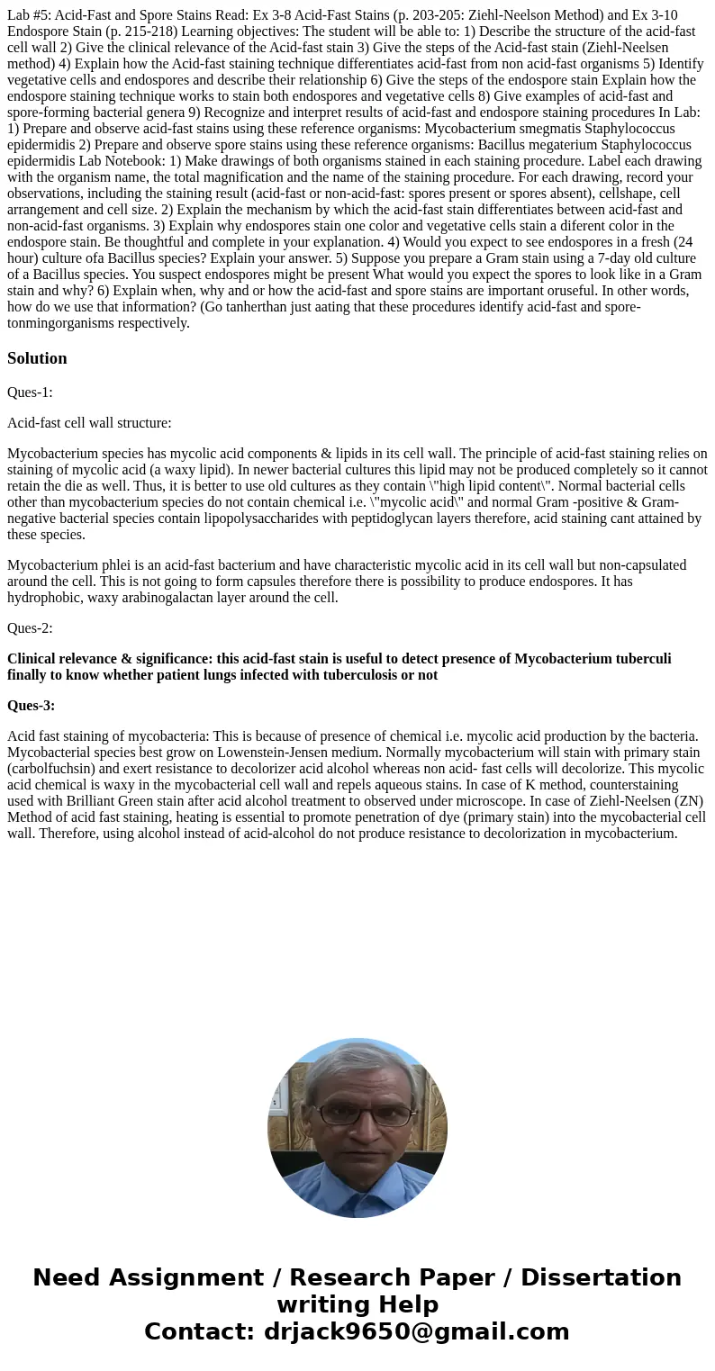 Lab #5: Acid-Fast and Spore Stains Read: Ex 3-8 Acid-Fast Stains (p. 203-205: Ziehl-Neelson Method) and Ex 3-10 Endospore Stain (p. 215-218) Learning objective