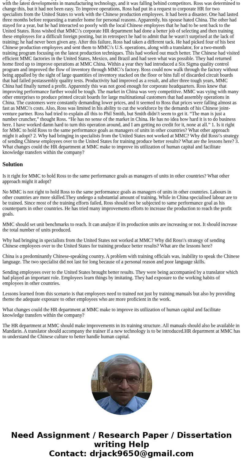 MMC China closing case (Discussion question is below the article.) It had been a very bad morning for John Ross, the general manager of MMC\'s Chinese joint ven MMC China closing case (Discussion question is below the article.) It had been a very bad morning for John Ross, the general manager of MMC\'s Chinese joint ven
