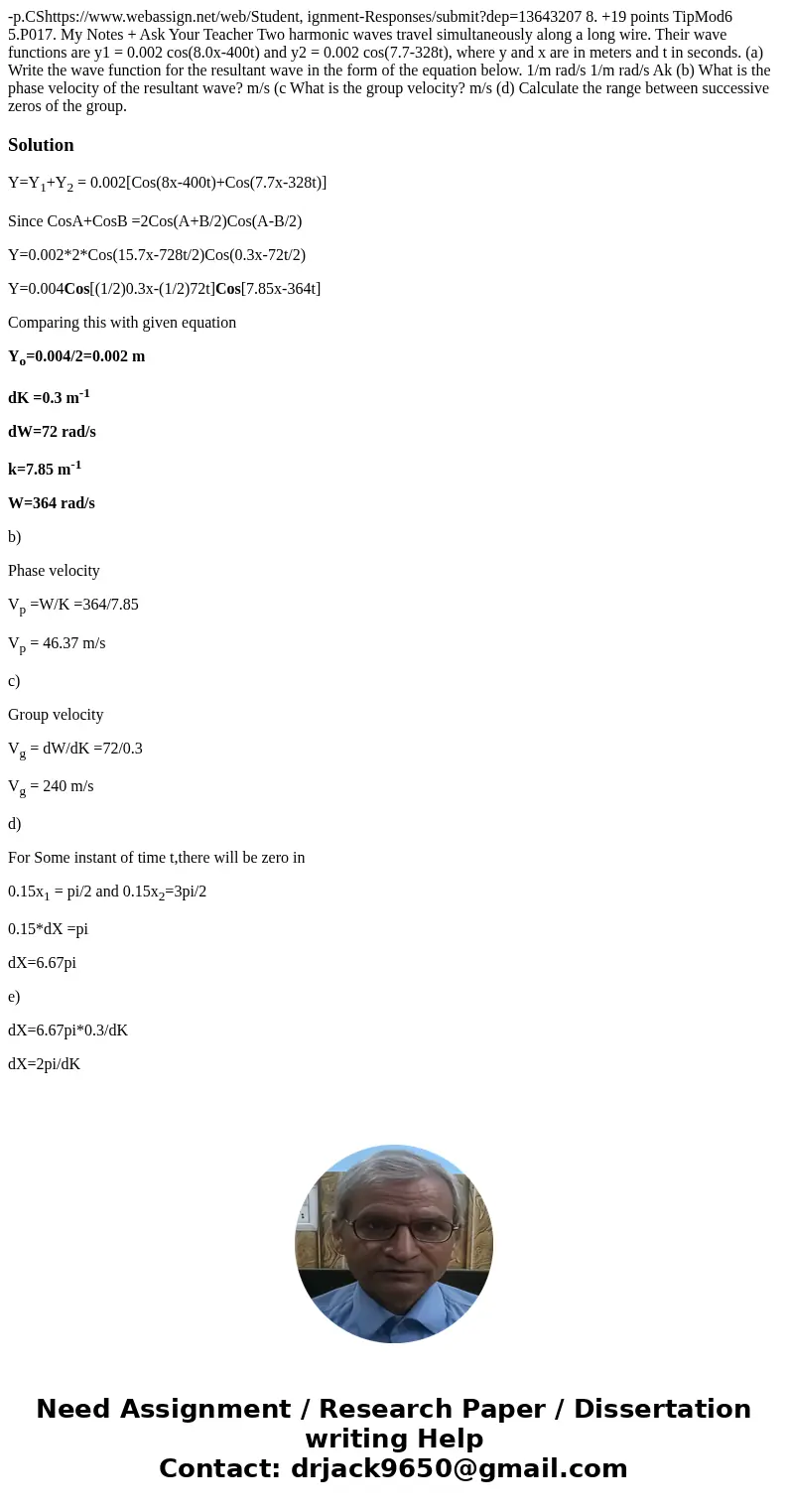 -p.CShttps://www.webassign.net/web/Student, ignment-Responses/submit?dep=13643207 8. +19 points TipMod6 5.P017. My Notes + Ask Your Teacher Two harmonic waves   -p.CShttps://www.webassign.net/web/Student, ignment-Responses/submit?dep=13643207 8. +19 points TipMod6 5.P017. My Notes + Ask Your Teacher Two harmonic waves