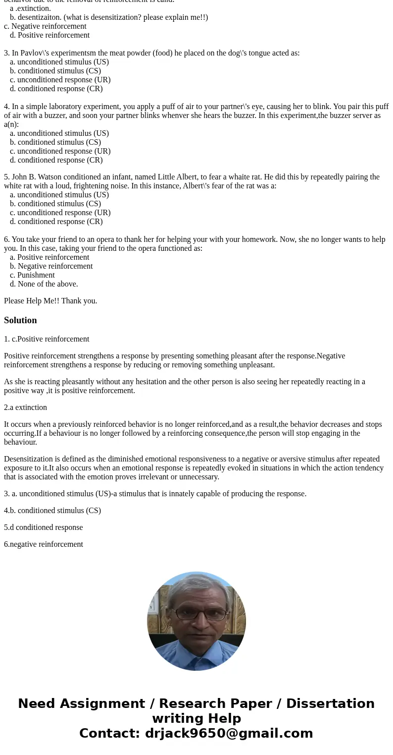 Phychology Questions. 1. Jessica smiles at the cute guy sitting next to her every time he looks in her dierection. When he begins to talk to her, she maintains  Phychology Questions. 1. Jessica smiles at the cute guy sitting next to her every time he looks in her dierection. When he begins to talk to her, she maintains