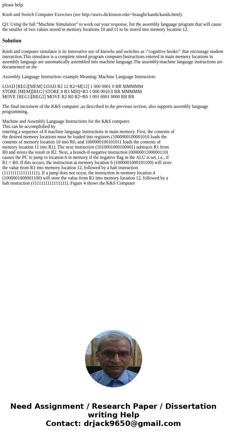 please help. Knob and Switch Computer Exercises (see http://users.dickinson.edu/~braught/kands/kands.html): Q3: Using the full “Machine Simulation” to work out  please help. Knob and Switch Computer Exercises (see http://users.dickinson.edu/~braught/kands/kands.html): Q3: Using the full “Machine Simulation” to work out