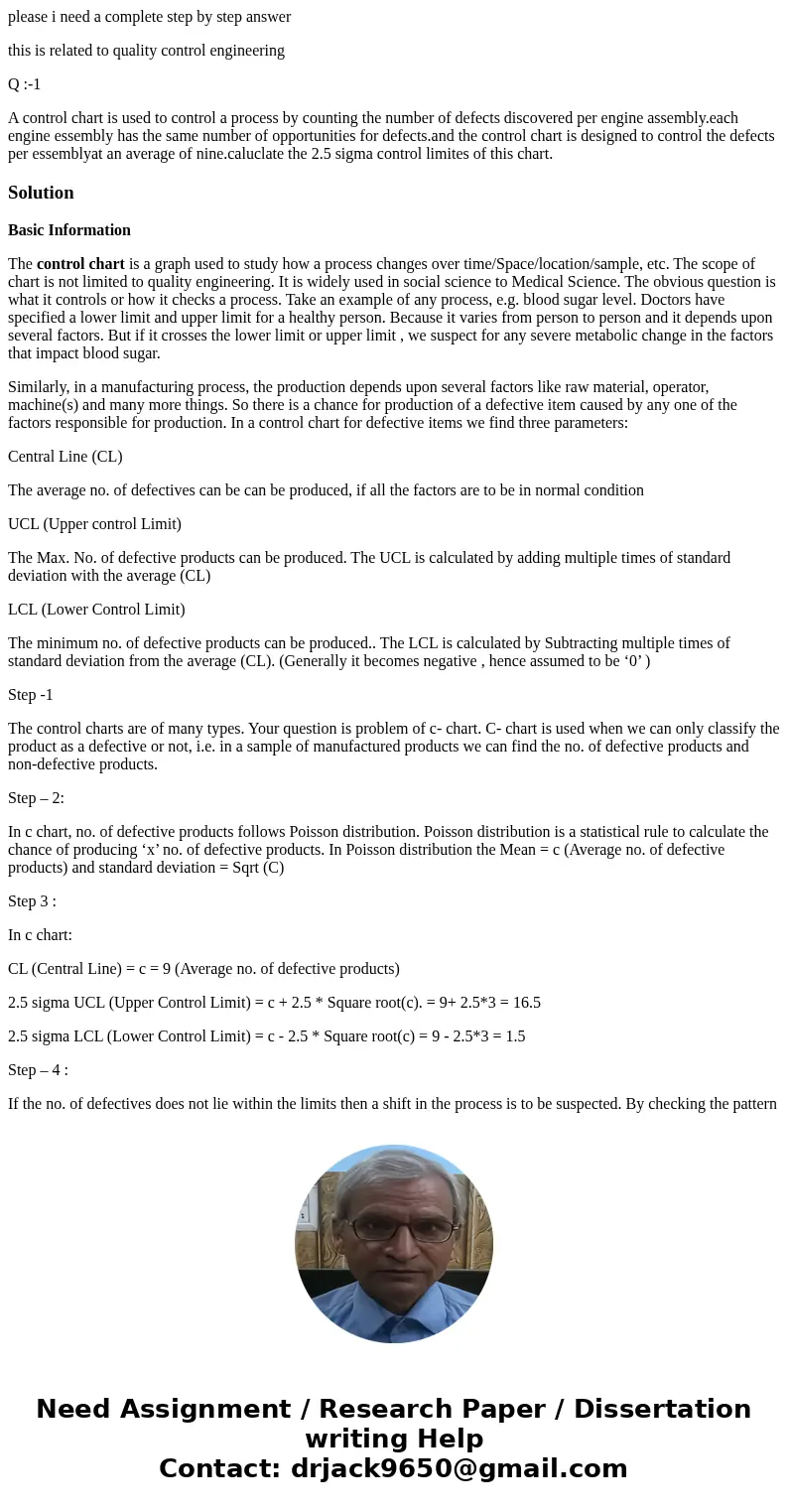 please i need a complete step by step answer this is related to quality control engineering Q :-1 A control chart is used to control a process by counting the n please i need a complete step by step answer this is related to quality control engineering Q :-1 A control chart is used to control a process by counting the n