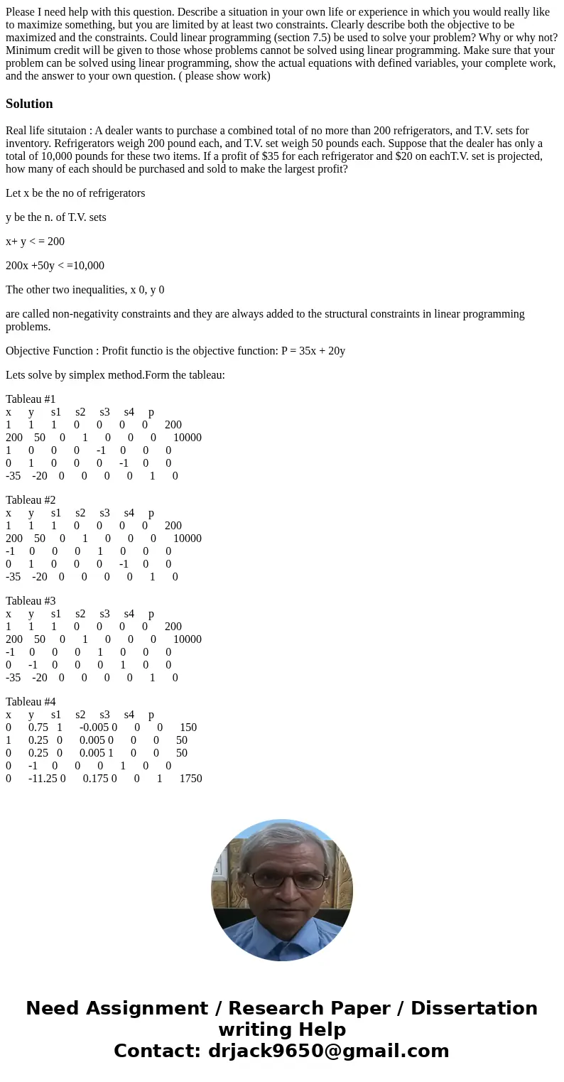 Please I need help with this question. Describe a situation in your own life or experience in which you would really like to maximize something, but you are lim Please I need help with this question. Describe a situation in your own life or experience in which you would really like to maximize something, but you are lim