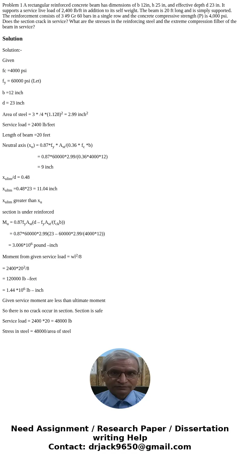  Problem 1 A rectangular reinforced concrete beam has dimensions of b 12in, h 25 in, and effective depth d 23 in. It supports a service live load of 2,400 Ib/ft
