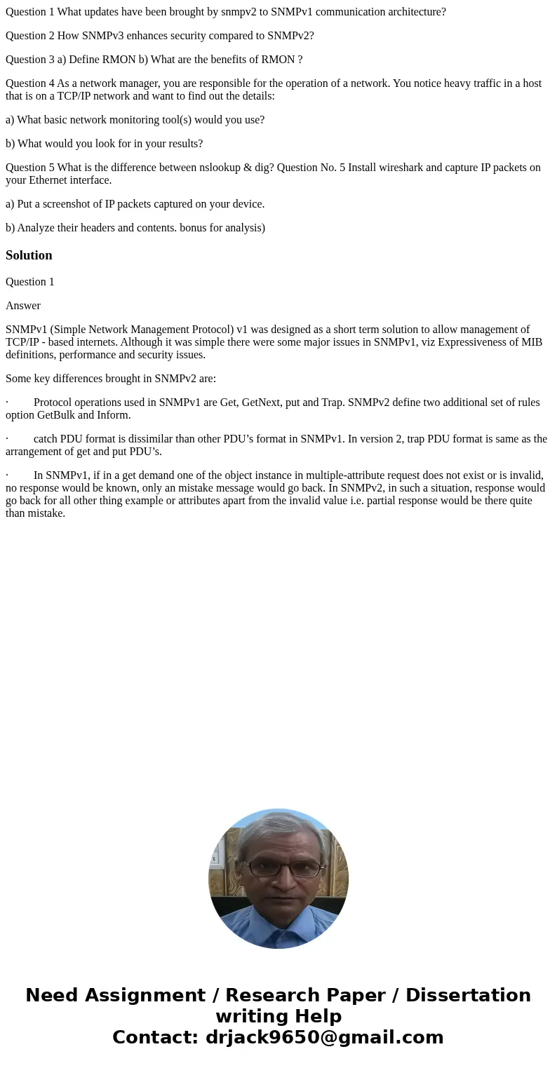 Question 1 What updates have been brought by snmpv2 to SNMPv1 communication architecture? Question 2 How SNMPv3 enhances security compared to SNMPv2? Question 3 Question 1 What updates have been brought by snmpv2 to SNMPv1 communication architecture? Question 2 How SNMPv3 enhances security compared to SNMPv2? Question 3