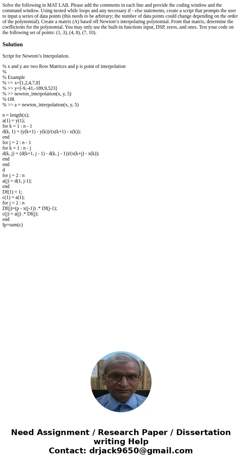 Solve the following in MAT LAB. Please add the comments in each line and provide the coding window and the command window. Using nested while loops and any nec  Solve the following in MAT LAB. Please add the comments in each line and provide the coding window and the command window. Using nested while loops and any nec
