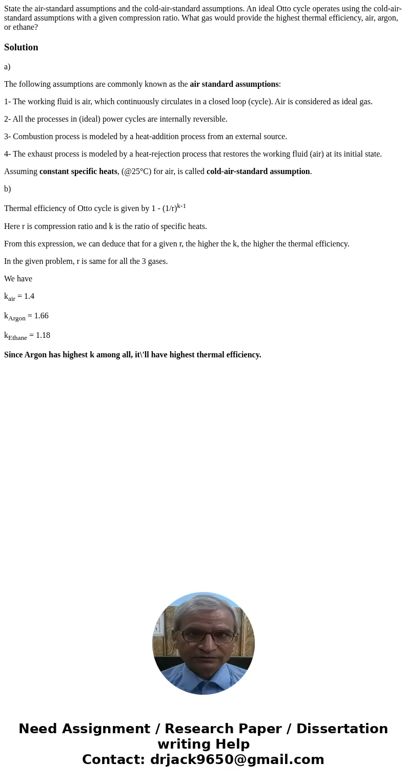 State the air-standard assumptions and the cold-air-standard assumptions. An ideal Otto cycle operates using the cold-air-standard assumptions with a given com  State the air-standard assumptions and the cold-air-standard assumptions. An ideal Otto cycle operates using the cold-air-standard assumptions with a given com