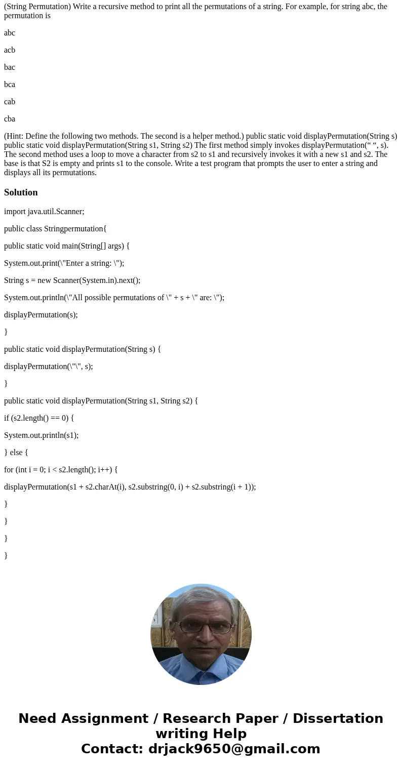 (String Permutation) Write a recursive method to print all the permutations of a string. For example, for string abc, the permutation is abc acb bac bca cab cba