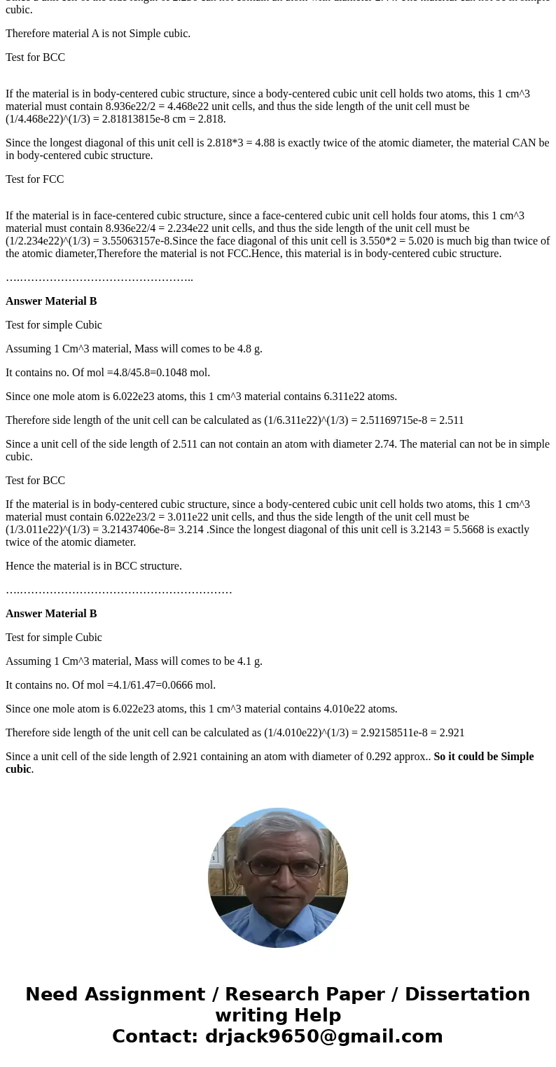 The atomic radius, the density, and the atomic weight for three hypothetical metals are listed below. Determine their crystal structure (simple cubic metal, BC  The atomic radius, the density, and the atomic weight for three hypothetical metals are listed below. Determine their crystal structure (simple cubic metal, BC