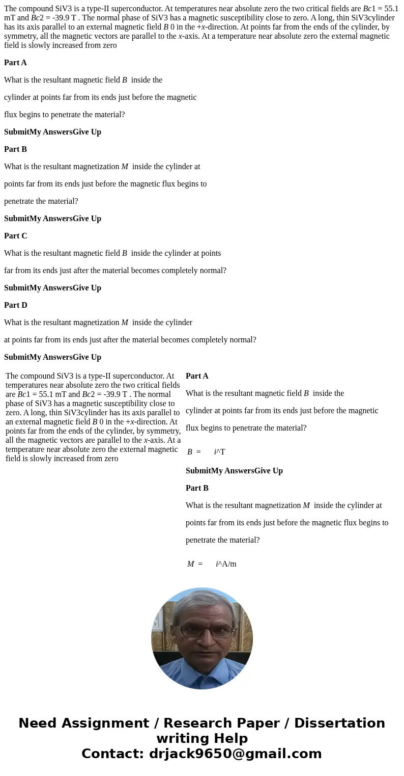 The compound SiV3 is a type-II superconductor. At temperatures near absolute zero the two critical fields are Bc1 = 55.1 mT and Bc2 = -39.9 T . The normal phase The compound SiV3 is a type-II superconductor. At temperatures near absolute zero the two critical fields are Bc1 = 55.1 mT and Bc2 = -39.9 T . The normal phase
