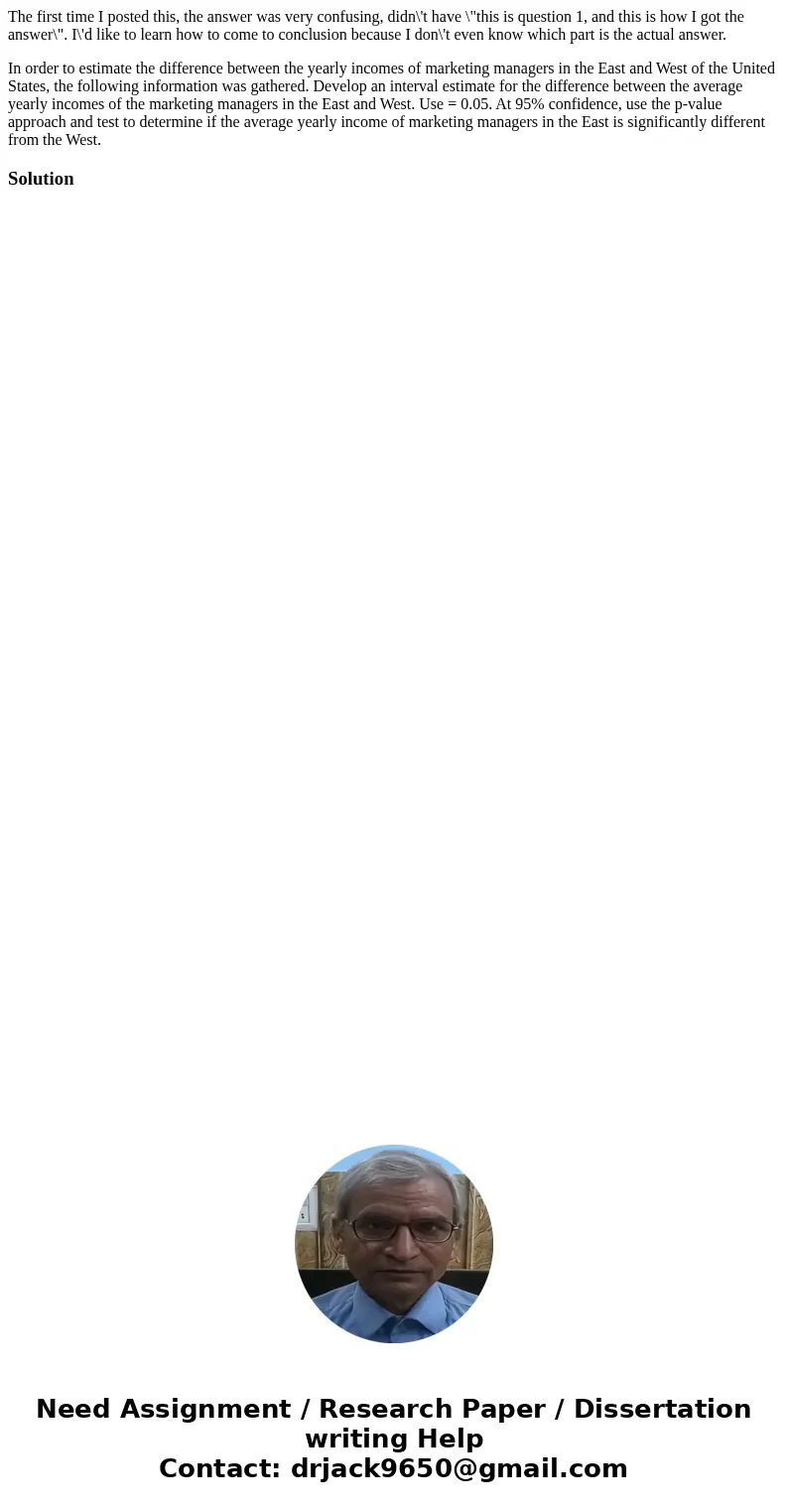 The first time I posted this, the answer was very confusing, didn\'t have \