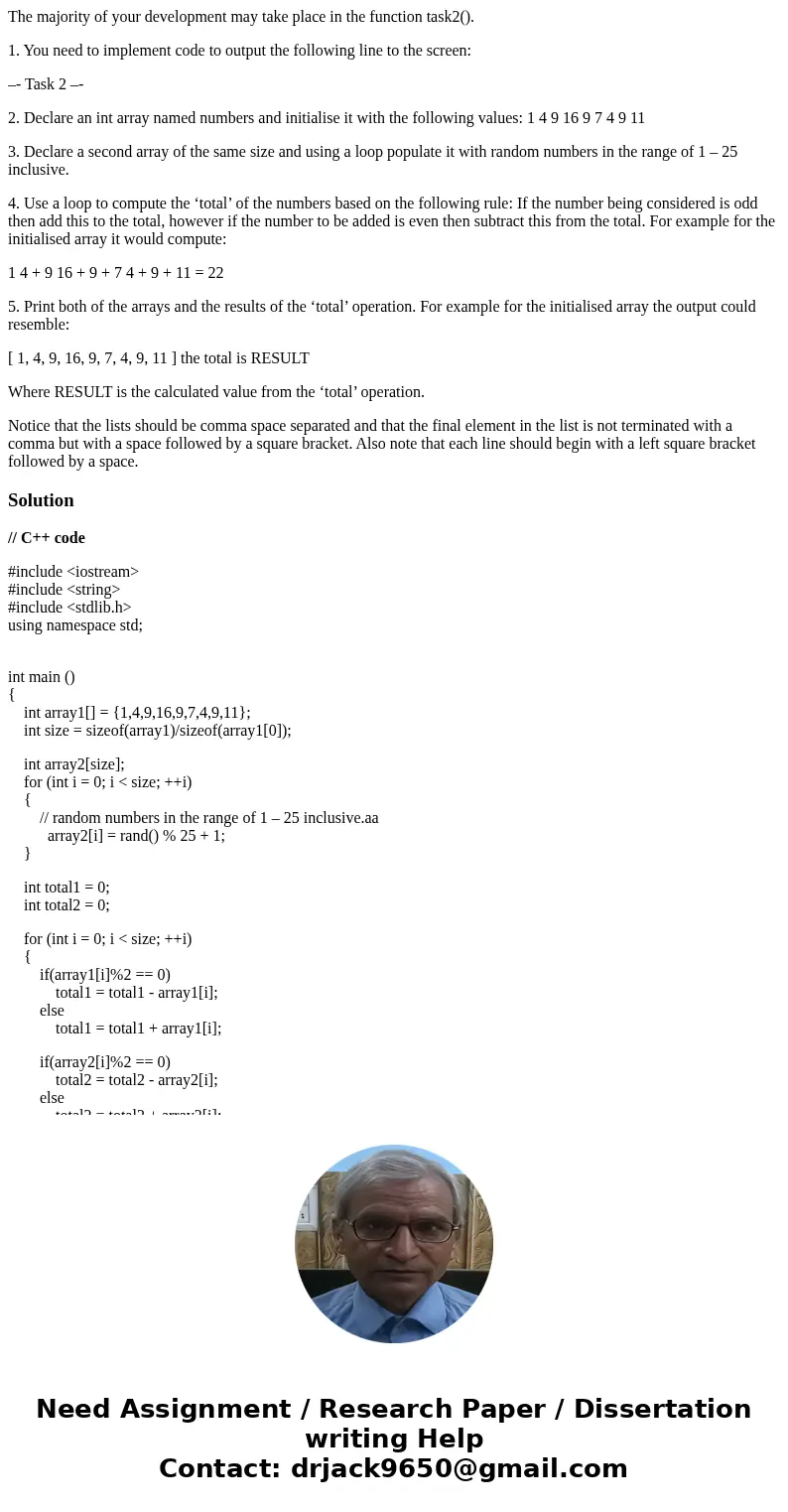 The majority of your development may take place in the function task2(). 1. You need to implement code to output the following line to the screen: –- Task 2 –-  The majority of your development may take place in the function task2(). 1. You need to implement code to output the following line to the screen: –- Task 2 –-