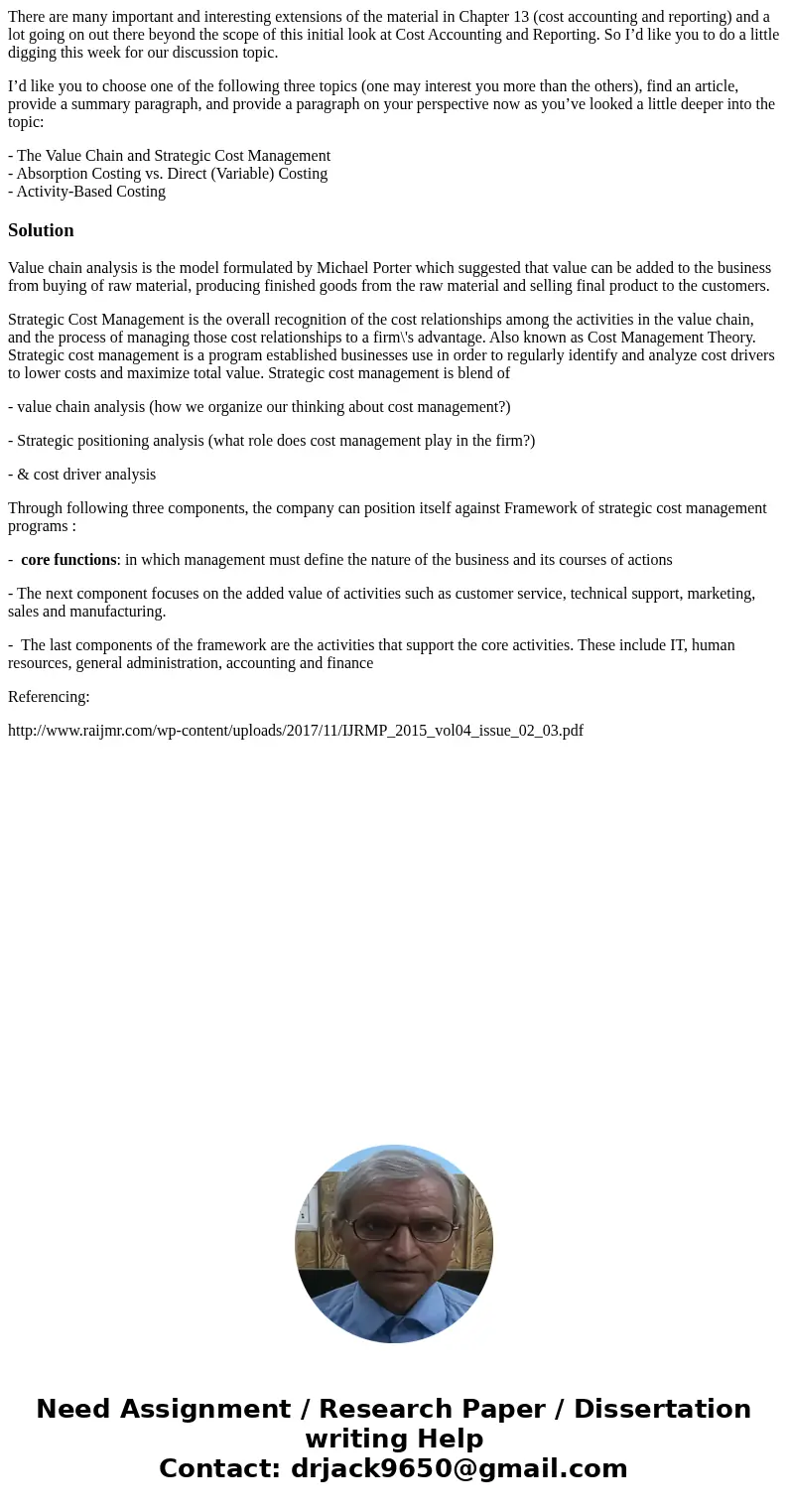 There are many important and interesting extensions of the material in Chapter 13 (cost accounting and reporting) and a lot going on out there beyond the scope  There are many important and interesting extensions of the material in Chapter 13 (cost accounting and reporting) and a lot going on out there beyond the scope