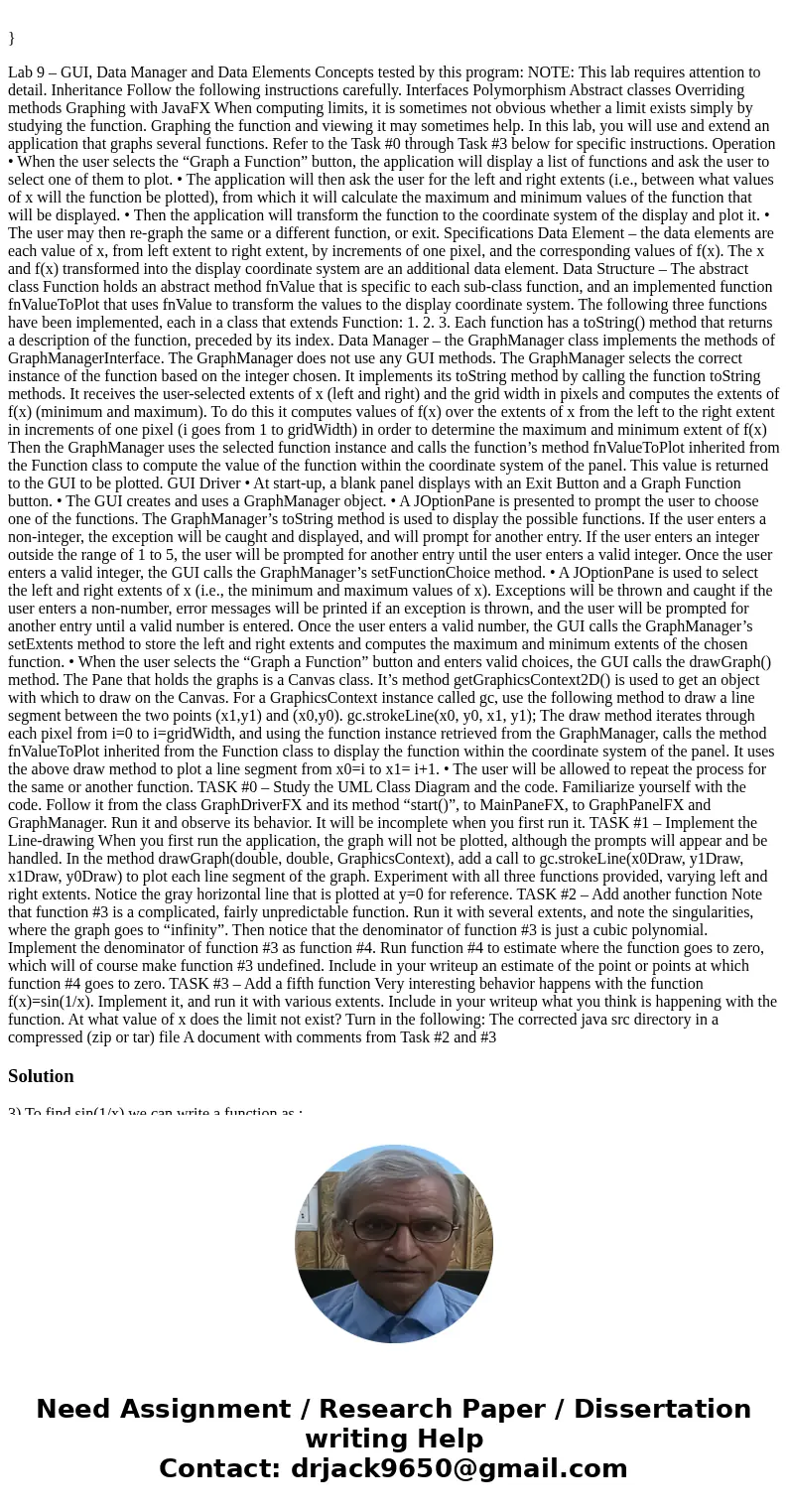 //This is Function Class public abstract class Function { /** * Calculates the value f(x) of the function at x * @param x The x-value at which the function will //This is Function Class public abstract class Function { /** * Calculates the value f(x) of the function at x * @param x The x-value at which the function will