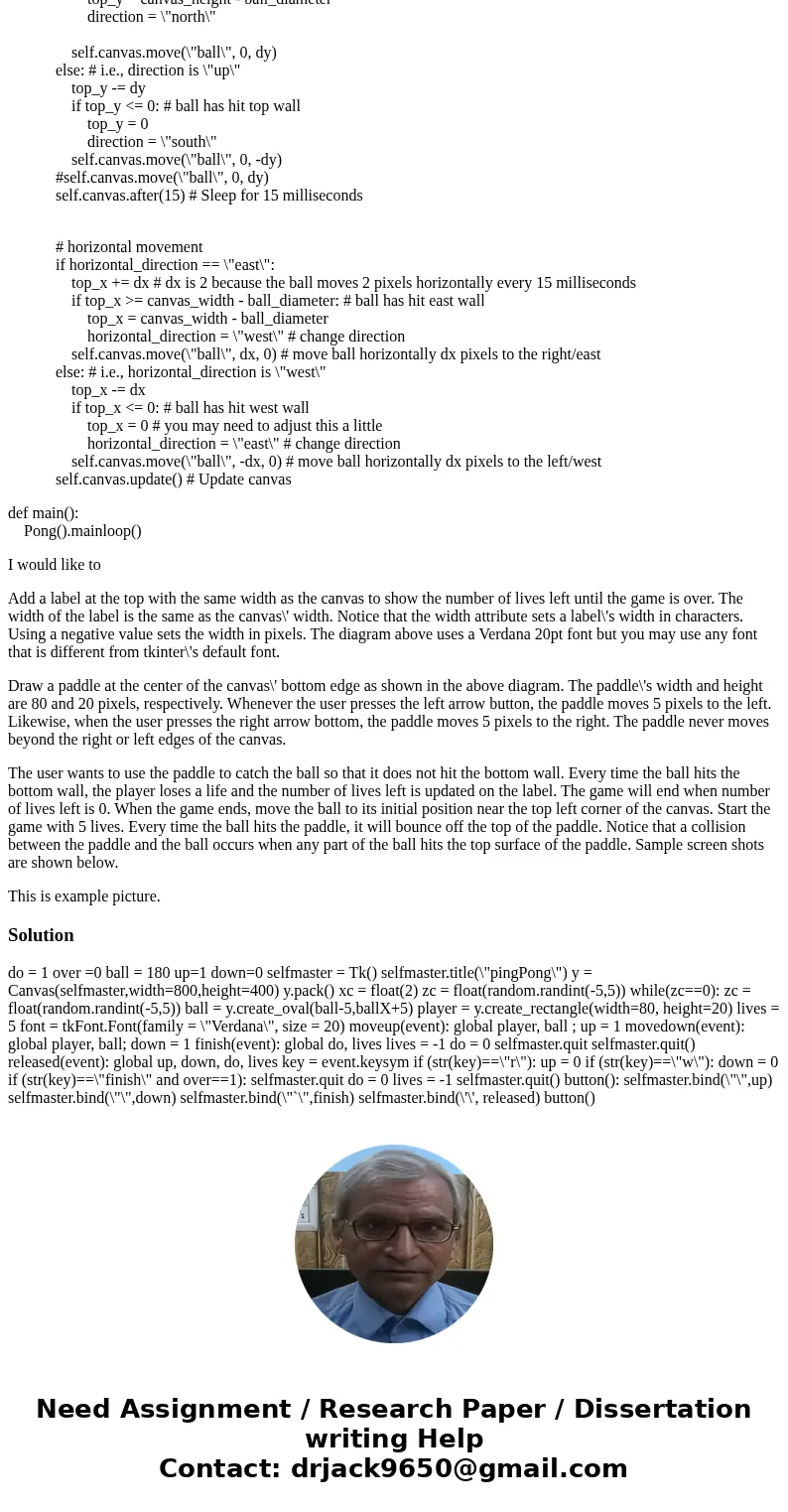 This is python 3, and here is my code. from tkinter import * class Pong(Frame): def __init__(self): Frame.__init__(self) self.master.title(\ This is python 3, and here is my code. from tkinter import * class Pong(Frame): def __init__(self): Frame.__init__(self) self.master.title(\