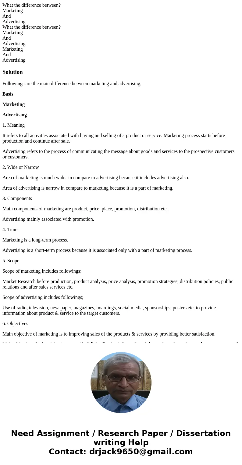 What the difference between? Marketing And Advertising What the difference between? Marketing And Advertising Marketing And AdvertisingSolutionFollowings are t  What the difference between? Marketing And Advertising What the difference between? Marketing And Advertising Marketing And AdvertisingSolutionFollowings are t