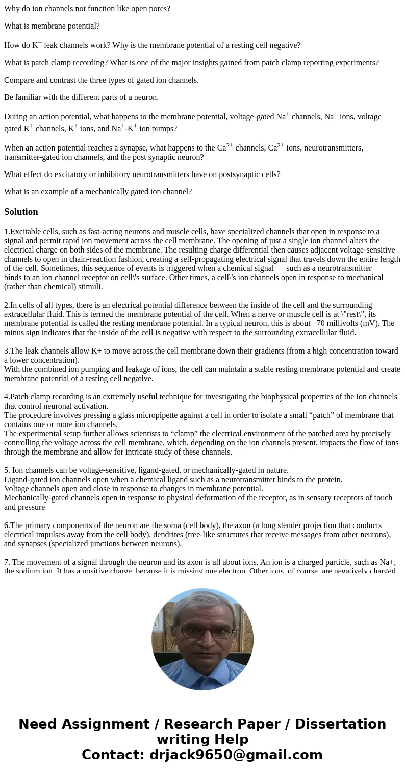 Why do ion channels not function like open pores? What is membrane potential? How do K+ leak channels work? Why is the membrane potential of a resting cell nega Why do ion channels not function like open pores? What is membrane potential? How do K+ leak channels work? Why is the membrane potential of a resting cell nega