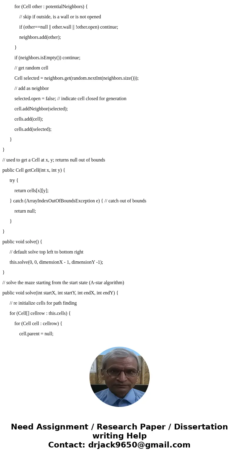 Write a program that randomly generates a maze in javaSolutionimport java.util.ArrayList; import java.util.Collections; import java.util.Comparator; import java Write a program that randomly generates a maze in javaSolutionimport java.util.ArrayList; import java.util.Collections; import java.util.Comparator; import java
