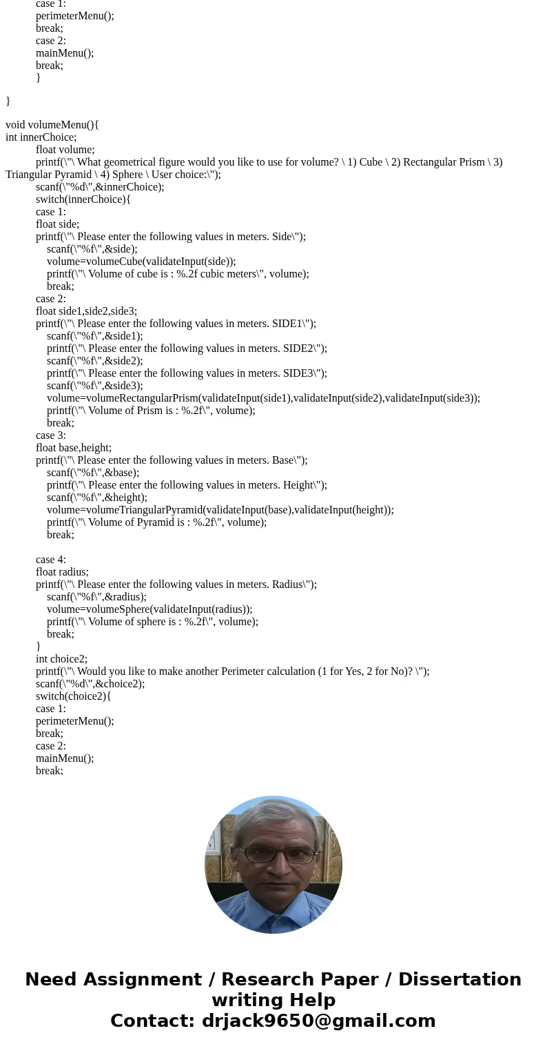 You are required to write a C program that will calculate the following: Perimeter: Square, Rectangle, Triangle, Circle. Area: Square, Rectangle, Triangle, Circ You are required to write a C program that will calculate the following: Perimeter: Square, Rectangle, Triangle, Circle. Area: Square, Rectangle, Triangle, Circ