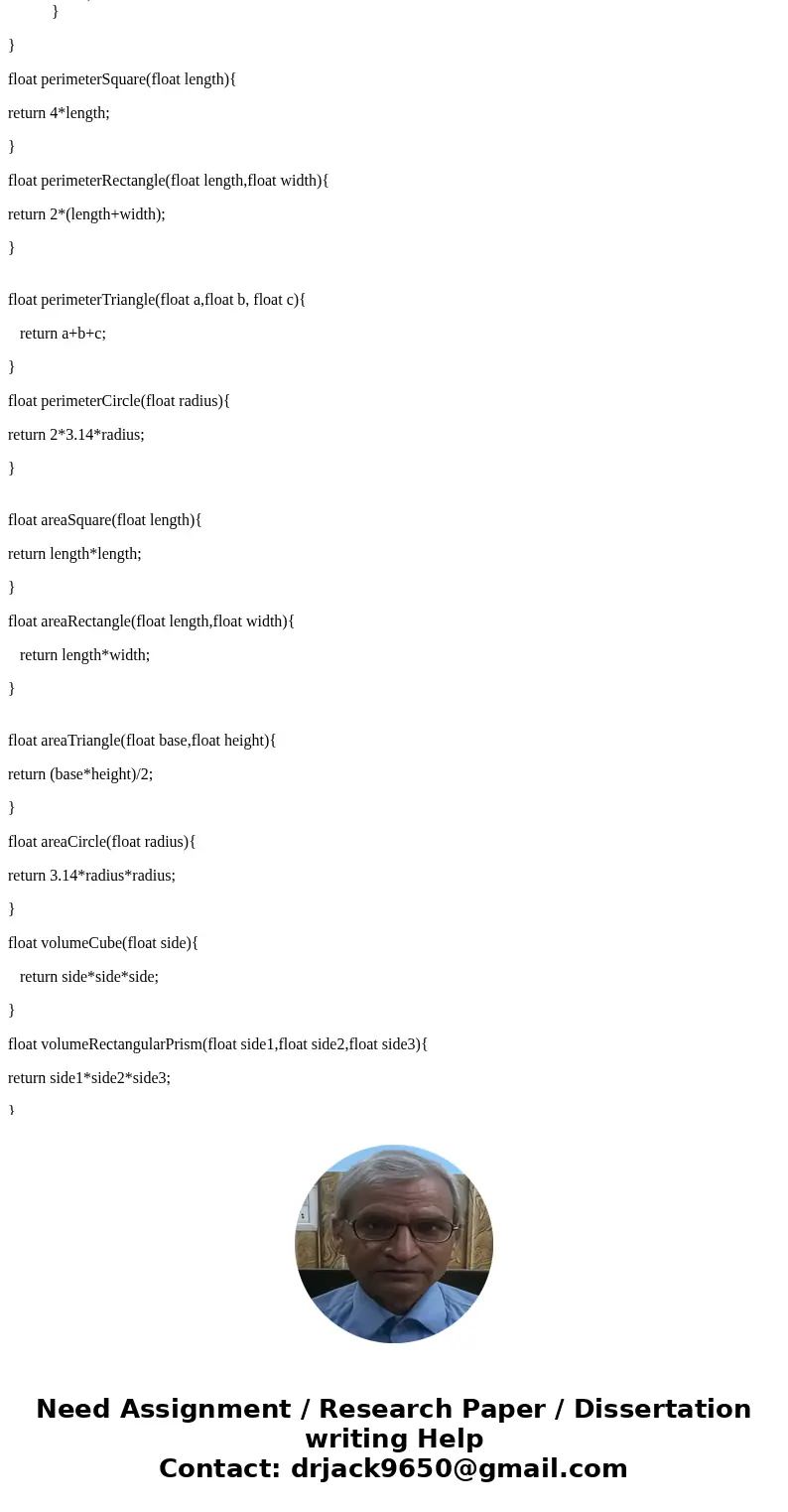 You are required to write a C program that will calculate the following: Perimeter: Square, Rectangle, Triangle, Circle. Area: Square, Rectangle, Triangle, Circ You are required to write a C program that will calculate the following: Perimeter: Square, Rectangle, Triangle, Circle. Area: Square, Rectangle, Triangle, Circ