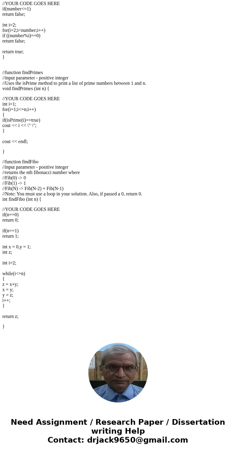 You will be implementing the following functions. You may modify the main to test the functions, but this programwill work as a starting point. //********** Fun You will be implementing the following functions. You may modify the main to test the functions, but this programwill work as a starting point. //********** Fun
