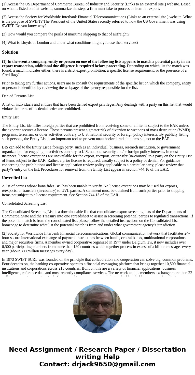 (1) Access the US Department of Commerce Bureau of Industry and Security (Links to an external site.) website. Based on what is listed on that website, summariz (1) Access the US Department of Commerce Bureau of Industry and Security (Links to an external site.) website. Based on what is listed on that website, summariz