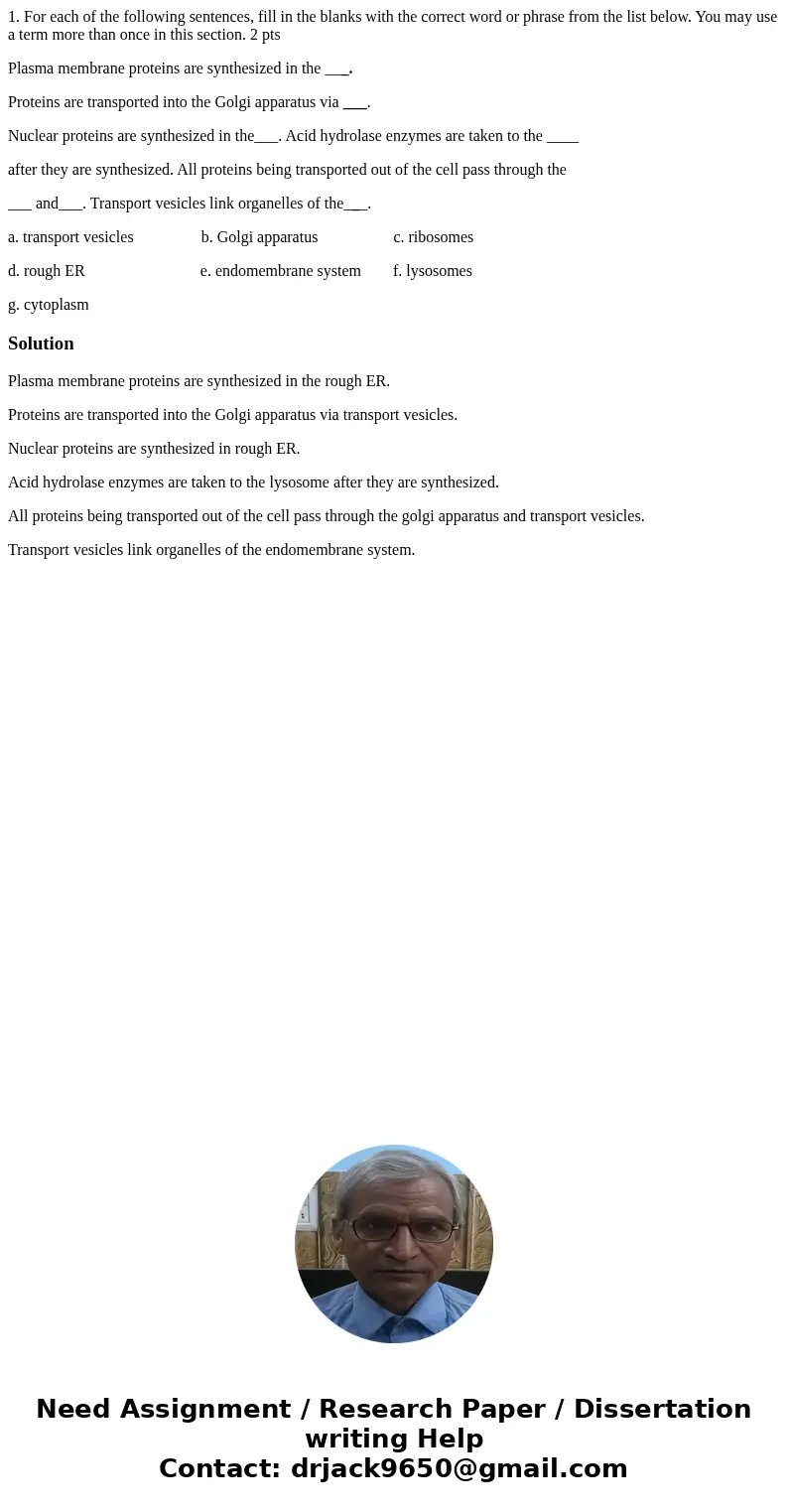 1. For each of the following sentences, fill in the blanks with the correct word or phrase from the list below. You may use a term more than once in this sectio