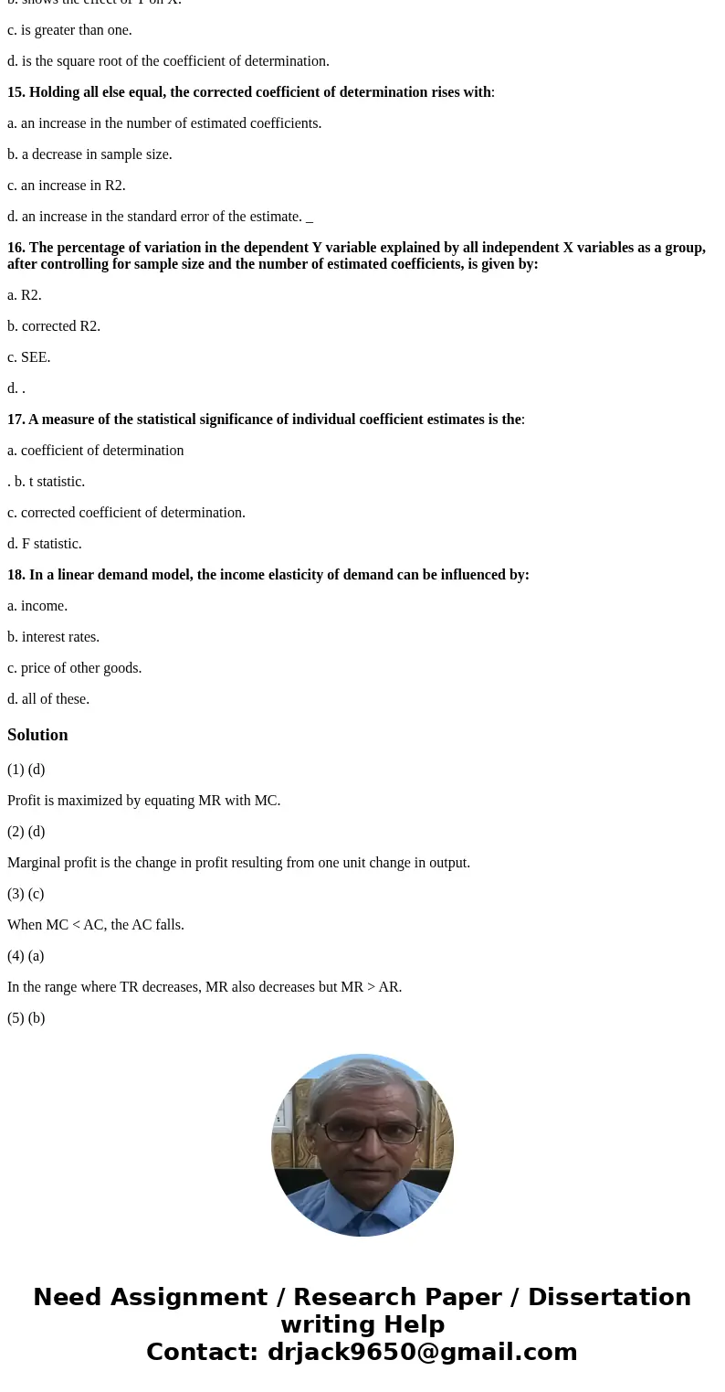 1. The profit-maximizing level of output occurs where: a. marginal cost equals average cost. b. marginal revenue equals zero. c. total profit equals zero. d. ma 1. The profit-maximizing level of output occurs where: a. marginal cost equals average cost. b. marginal revenue equals zero. c. total profit equals zero. d. ma