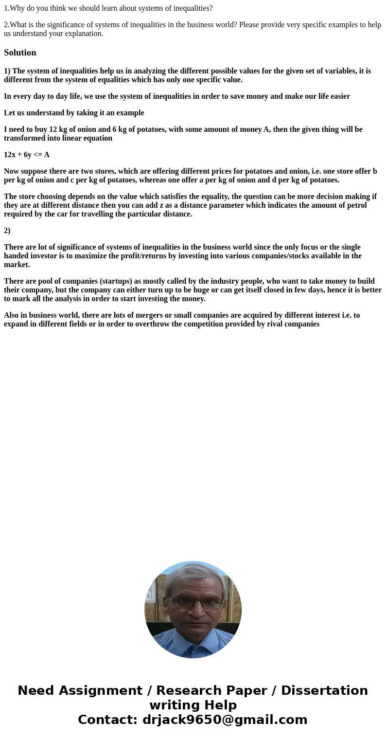 1.Why do you think we should learn about systems of inequalities? 2.What is the significance of systems of inequalities in the business world? Please provide ve