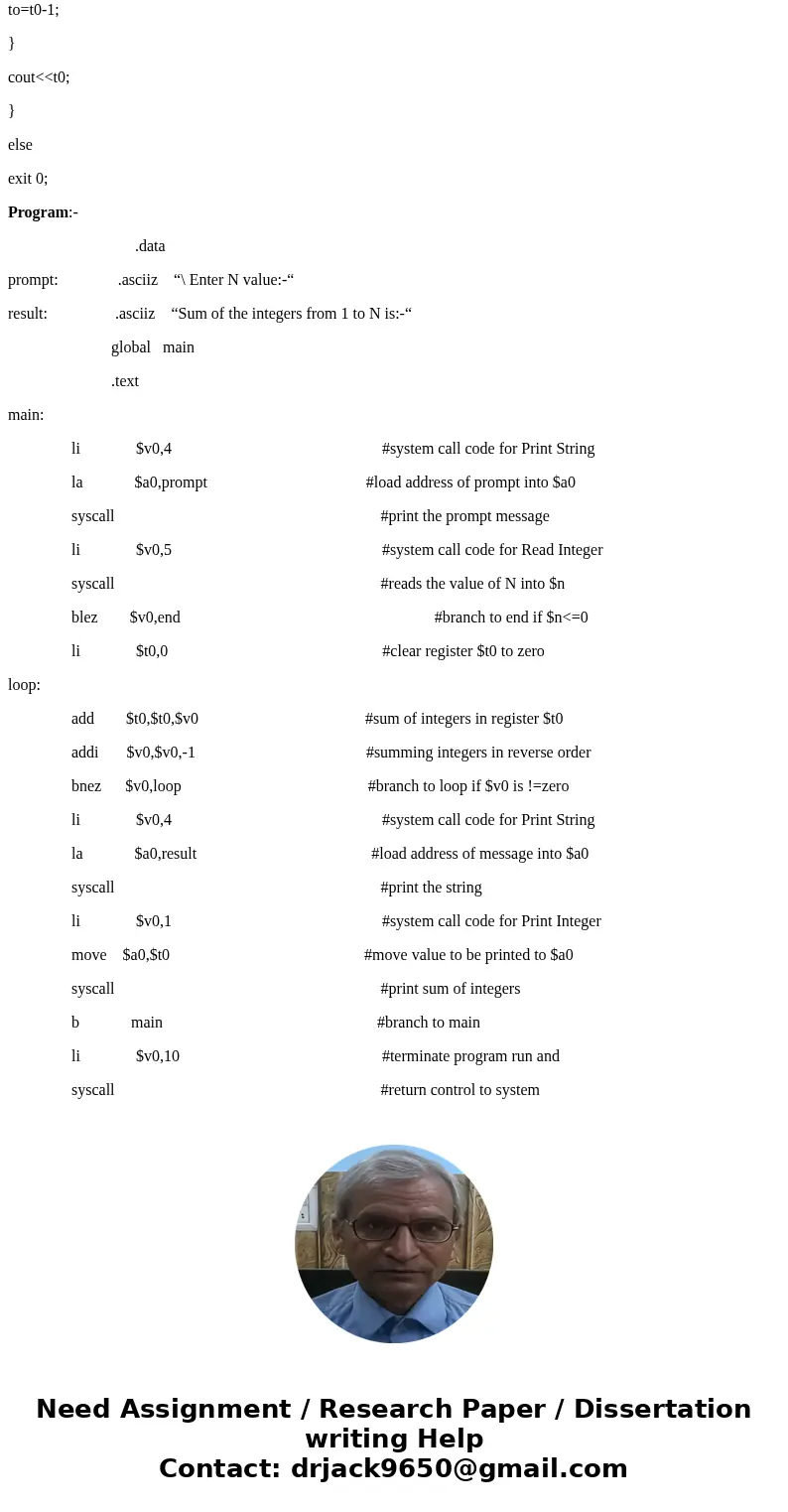 26) Write a MIPS assembly program that computes the sum of integers N to 1000, where N is input by the user. The program must check to ensure that N lies betwee