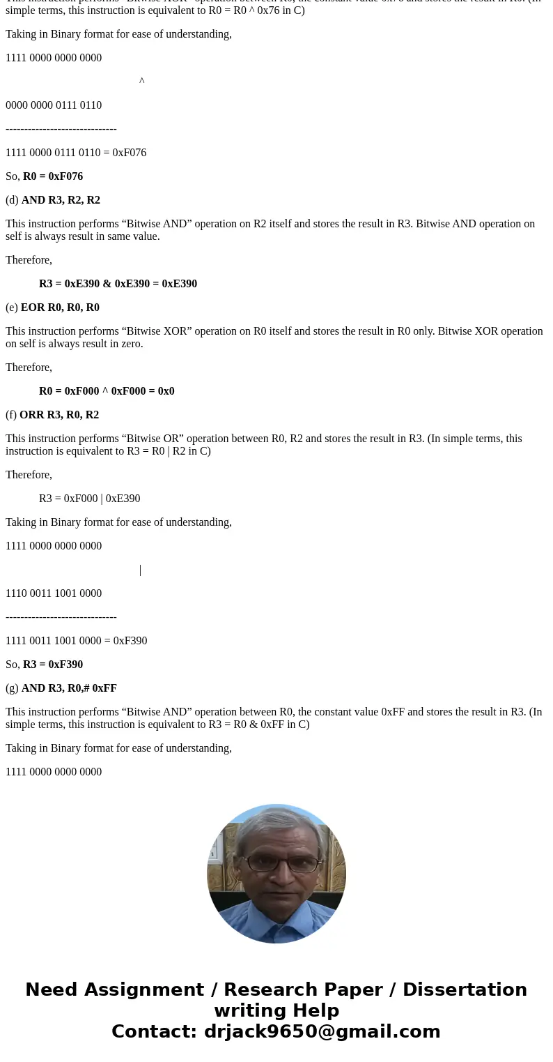 3. Assume that the following registers contain these hex contents: R0 = 0xF000, R1 = 0x3456, and R2 = 0xE390. Perform the following operations. Indicate the res