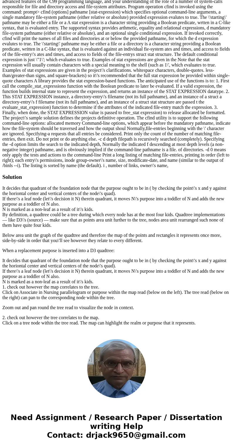  5 More systems, than programming. The goal of this project is to implement a system utlity, named cfind, to find file-system entries matching specific criteria