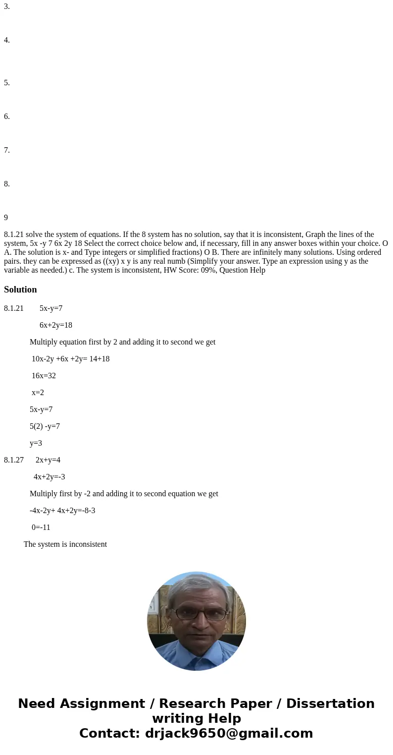 8.1 2. 3. 4. 5. 6. 7. 8. 9 8.1.21 solve the system of equations. If the 8 system has no solution, say that it is inconsistent, Graph the lines of the system, 5x 8.1 2. 3. 4. 5. 6. 7. 8. 9 8.1.21 solve the system of equations. If the 8 system has no solution, say that it is inconsistent, Graph the lines of the system, 5x