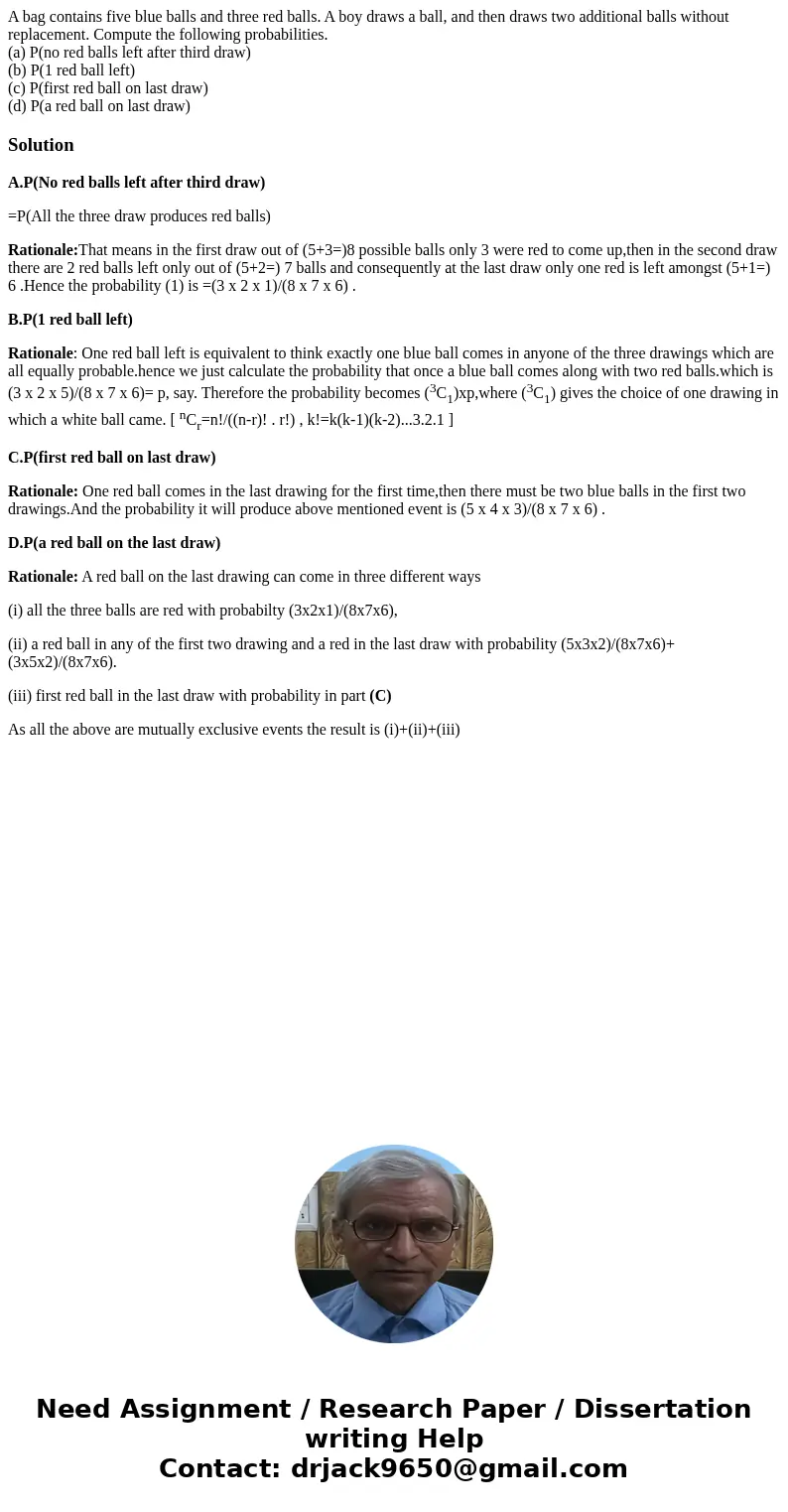 A bag contains five blue balls and three red balls. A boy draws a ball, and then draws two additional balls without replacement. Compute the following probabili